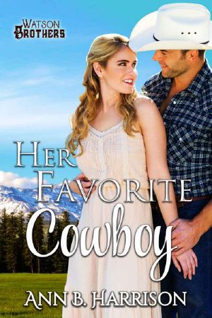 [The Watson Brothers 04] • Her Favorite Cowboy